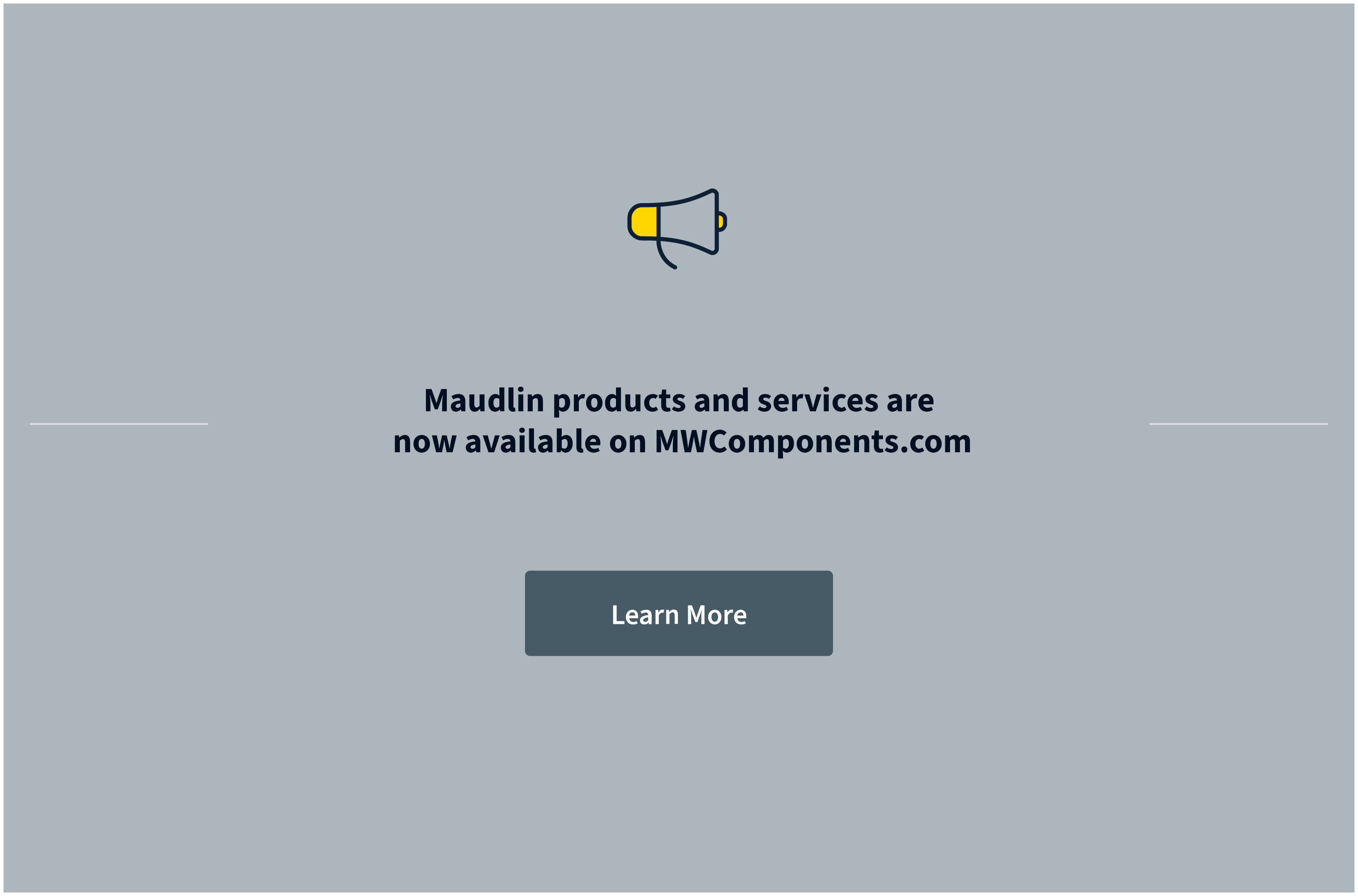 Maudlin Products is now a part of MW Components